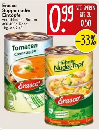 WEZ Erasco Suppen oder Eintöpfe 390-400g Angebot