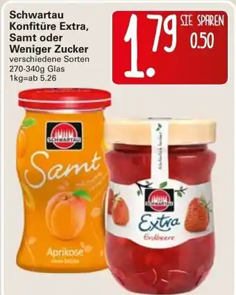 WEZ Schwartau Konfitüre Extra, Samt oder Weniger Zucker 270-340g Angebot