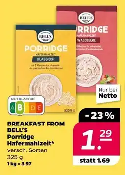 NETTO Bell's breakfast from bell's porridge hafermahlzeit Angebot