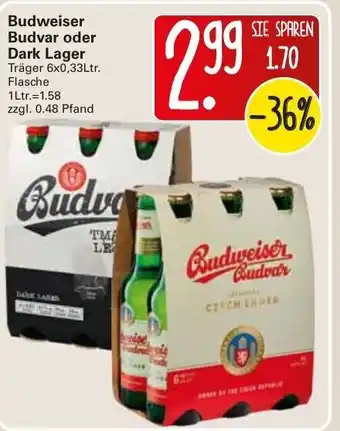 WEZ Budweiser Budvar oder Dark Lager 6x0,33L Angebot