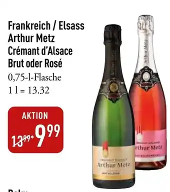 Galeria Markthalle Arthur Metz Crémant d'Alsace Brut oder Rosé Angebot