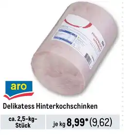 METRO aro Delikatess Hinterkochschinken Angebot