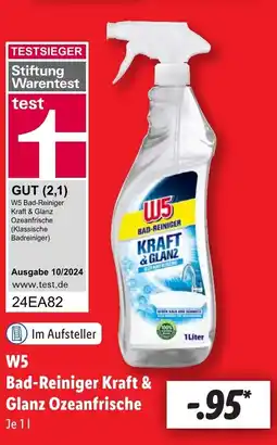 Lidl W5 Bad-Reiniger Kraft & Glanz Ozeanfrische Angebot