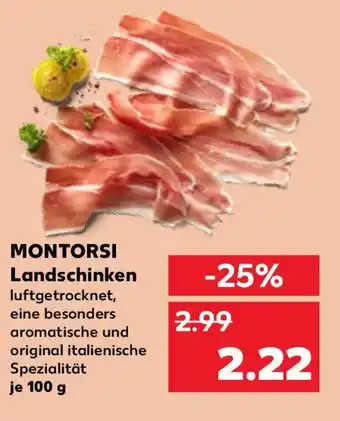 Kaufland MONTORSI Landschinken Angebot