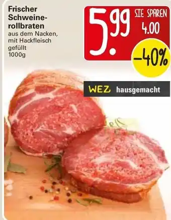 WEZ Frischer Schweinerollbraten 1000g Angebot