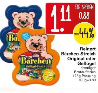 WEZ Reinert Bärchen Streich Original oder Geflügel 125g Angebot