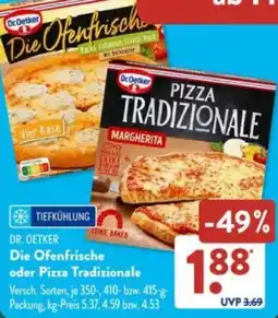 Aldi Süd DR. OETKER Die Ofentrische oder Pizza Tradizionale Angebot