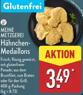 Aldi Nord MEINE METZGEREI Hähnchen- Medaillons Angebot