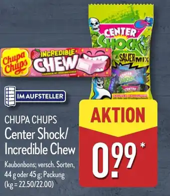 Aldi Nord CHUPA CHUPS Center Shock/ Incredible Chew Angebot