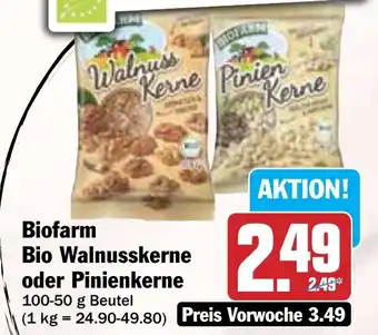 Hit Biofarm Bio Walnusskerne oder Pinienkerne Angebot