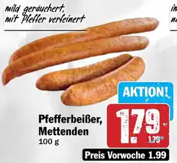 Hit Pfefferbeißer, Mettenden Angebot