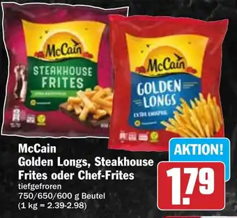 Hit McCain Golden Longs, Steakhouse Frites oder Chef-Frites Angebot