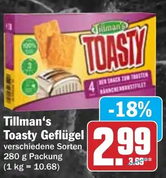 Hit Tillman's Toasty Geflügel Angebot