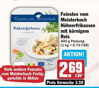 Hit Feinstes vom Meisterkoch Hühnerfrikassee mit körnigem Reis Angebot