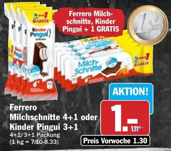 Hit Ferrero Milch- schnitte, Kinder Pingui Angebot