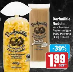 Hit Dorfmühle Nudeln Angebot