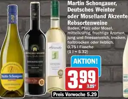 Hit Martin Schongauer, Deutsches Weintor oder Moselland Akzente Rebsortenweine Angebot