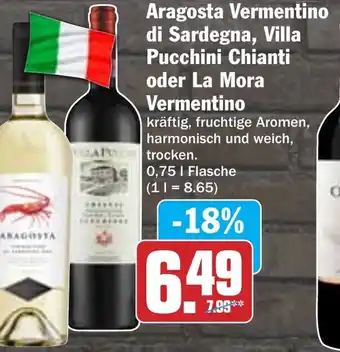 Hit Aragosta Vermentino di Sardegna, Villa Pucchini Chianti oder La Mora Vermentino Angebot