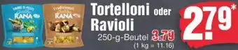 Edeka Rana Tortelloni oder Ravioli Angebot