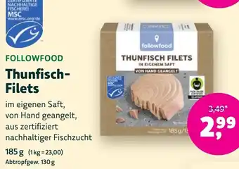 Biomarkt FOLLOWFOOD Thunfisch Filets Angebot