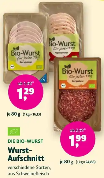 Biomarkt DIE BIO-WURST Wurst Aufschnitt Angebot