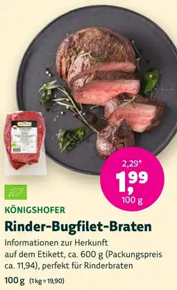 Biomarkt KÖNIGSHOFER Rinder-Bugfilet-Braten Angebot