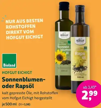 Biomarkt HOFGUT EICHIGT Sonnenblumen oder Rapsöl Angebot