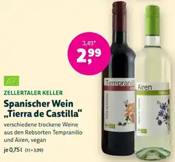 Biomarkt ZELLERTALER KELLER Spanischer Wein ,,Tierra de Castilla" Angebot