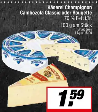 L. STROETMANN GROSSMARKT Käserei Champignon Cambozola Classic oder Rougette Angebot