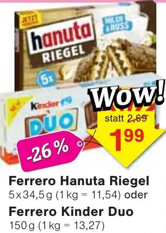 Jawoll Ferrero Hanuta Riegel oder Ferrero Kinder Duo Angebot