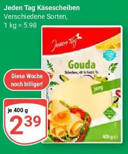 Globus Jeden Tag Käsescheiben Angebot