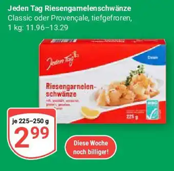 Globus Jeden Tag Riesengarneleni Angebot