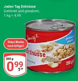 Globus Jeden Tag Erdnüsse Angebot