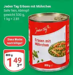 Globus Jeden Tag Erbsen mit Möhrchen Angebot