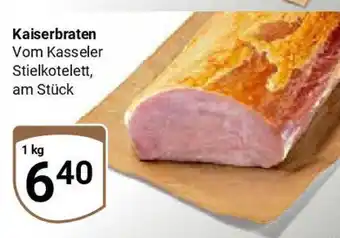 Globus Kaiserbraten Angebot