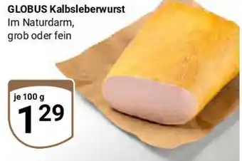 Globus GLOBUS Kalbsleberwurst Angebot