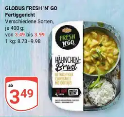 Globus GLOBUS FRESH 'N' GO Fertiggericht Angebot