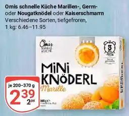 Globus Omis schnelle Küche Marillen-, Germ- oder Nougatknödel oder Kaiserschmarrn Angebot