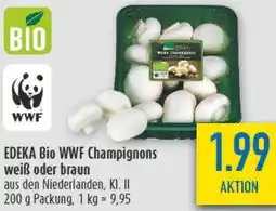 diska EDEKA Bio WWF Champignons weiß oder braun Angebot