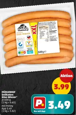 PENNY MÜHLENHOF Delikatess Käse-Wiener Angebot