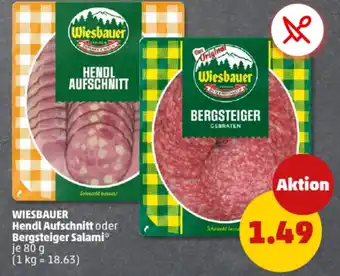 PENNY WIESBAUER Hendl Aufschnitt oder Bergsteiger Hendl Aufschnitt oder Bergsteiger Salami* Angebot