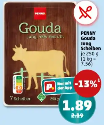 PENNY PENNY Gouda Jung Scheiben Angebot