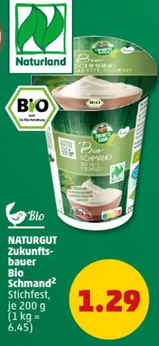 PENNY NATURGUT Zukunfts- bauer Bio Schmand Angebot