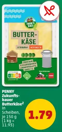 PENNY PENNY Zukunfts- bauer Butterkäse Angebot