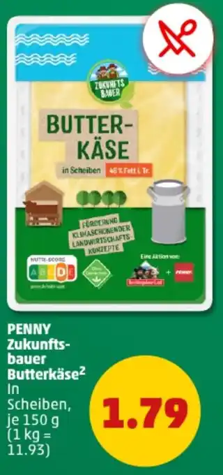 PENNY PENNY Zukunfts- bauer Butterkäse Angebot