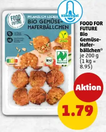 PENNY FOOD FOR FUTURE Bio Gemüse- Hafer- bällchen Angebot