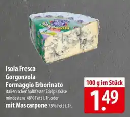 Famila Nord Ost Isola Fresca Gorgonzola Formaggio Erborinato Angebot