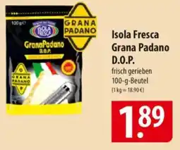 Famila Nord Ost Isola Fresca Grana Padano D.O.P. Angebot