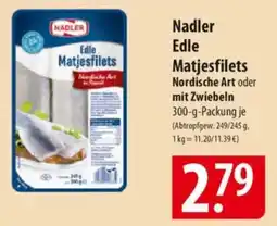 Famila Nord Ost Nadler Edle Matjesfilets Nordische Art oder mit Zwiebeln Angebot