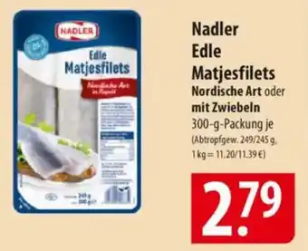 Famila Nord Ost Nadler Edle Matjesfilets Nordische Art oder mit Zwiebeln Angebot